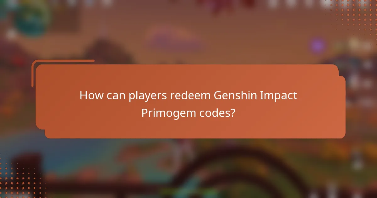 How can players redeem Genshin Impact Primogem codes?