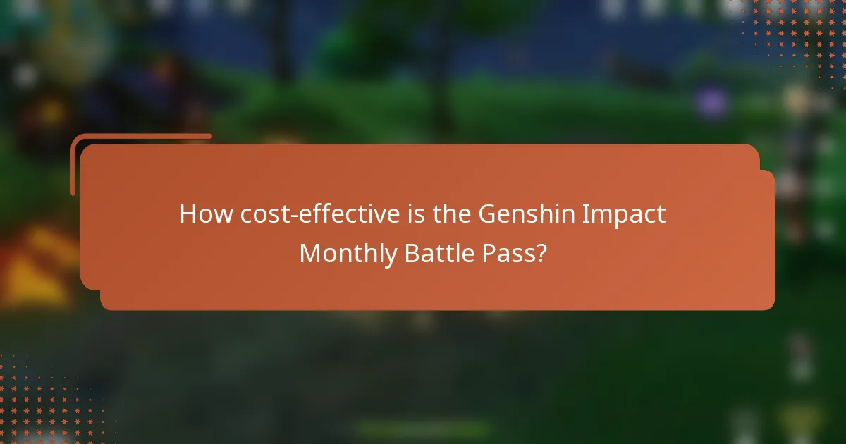 How cost-effective is the Genshin Impact Monthly Battle Pass?