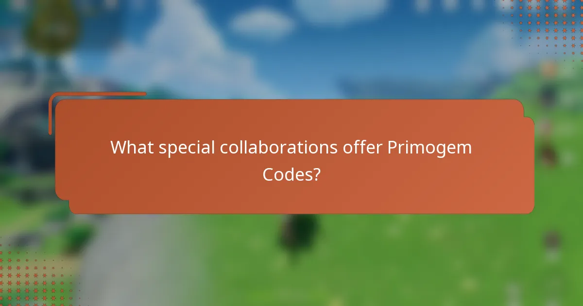 What special collaborations offer Primogem Codes?