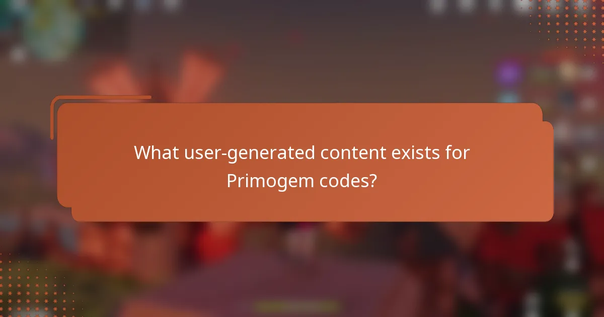 What user-generated content exists for Primogem codes?